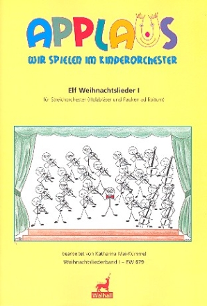 Weihnachtslieder Band 1 fr Streichorchester (Holzblser und Percussion ad lib) Partitur