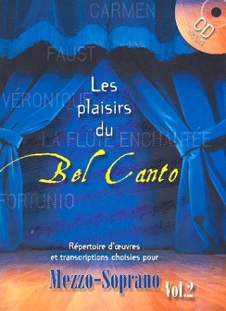 Les Plaisirs du Bel Canto Vol.2 (+CD) pour mezzo-soprano et piano