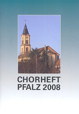 Chorheft Pfalz 2008