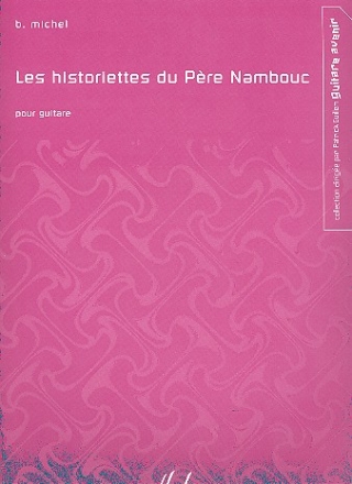 Les Historiettes du Pre Nambouc pour guitare