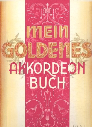 Mein goldenes Akkordeon-Buch Band 2