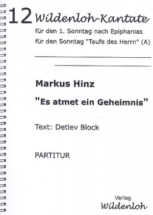 Es atmet ein Geheimnis - fr Soli, gem Chor und Instrumente Partitur