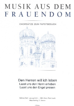 Den Herren will ich loben fr gem Chor, Trompete in C/B, Pauken und Orgel Partitur