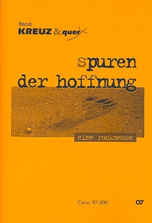 Spuren der Hoffnung fr gem Chor und Band mit Blsern und Streichern Partitur