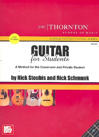 Guitar for Students Method for the Classroom and Private Student