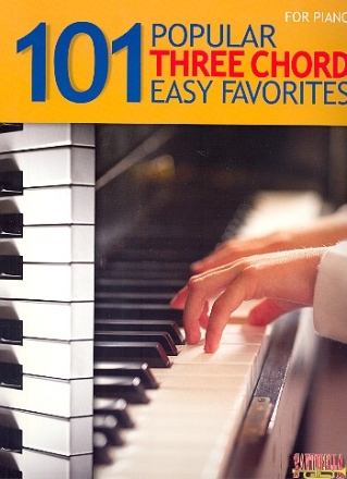 101 popular 3 Chord easy Favorites for piano (with text)