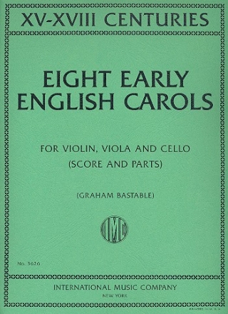 8 early English Carols for violin, viola and cello score and parts