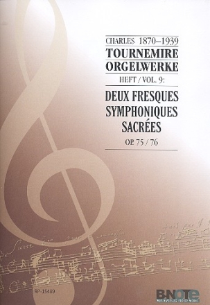 Orgelwerke Band 9 2 fresques symphoniques op.75 und op.76