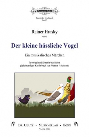 Der kleine hssliche Vogel fr Erzhler und Orgel Partitur