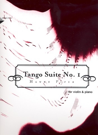 Tango Suite Nr.1 fr Violine und Klavier