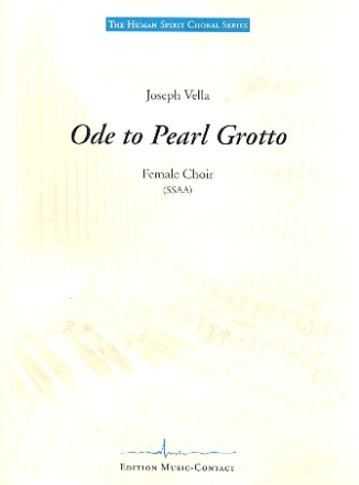 Ode to Pearl Grotto fr Frauenchor a cappella Partitur