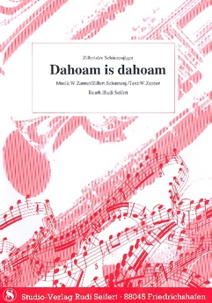 Dahoam is dahoam: fr Klavier (Gesang/Gitarre)