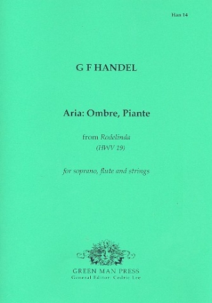 Ombre Piante HWV19 for soprano , flute 2 violins, viola and basso score and parts