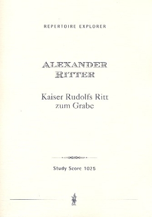 Kaiser Rudolfs Ritt zum Grabe fr Orchester Studienpartitur