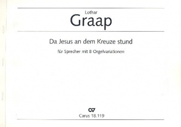 Da Jesus an dem Kreuze stund fr Sprecher und Orgel Partitur