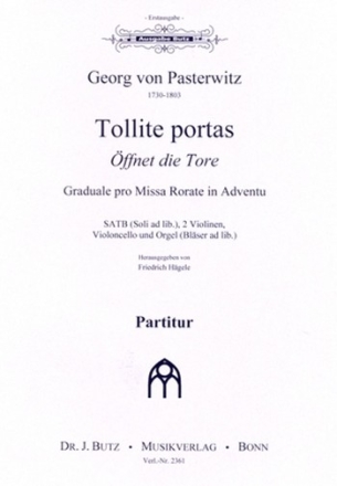 Tollite portas fr gem Chor (Soli ad lib), 2 Violinen, Violoncello und Orgel (Blser  Partitur