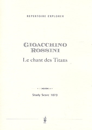 Le chant des titans fr Soli, gem Chor und Orchester Studienpartitur (frz)