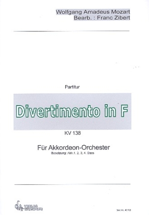 Divertimento F-Dur KV138 fr Akkordeonorchester Partitur