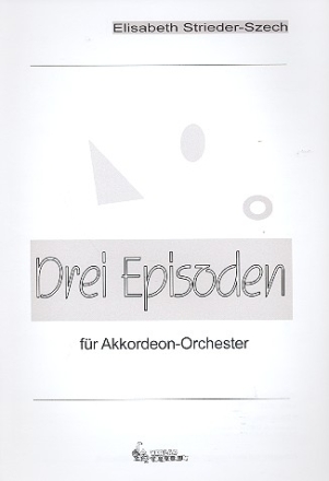 3 Episoden fr Akkordeonorchester Partitur