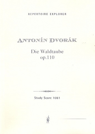 Die Waldtaube op.110 fr Orchester Studienpartitur