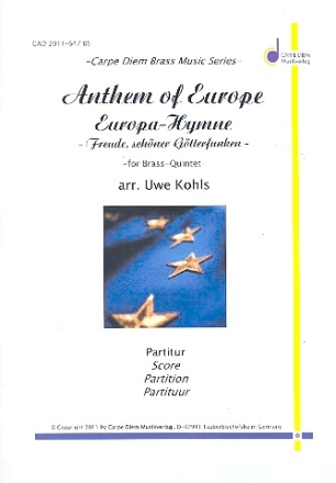 Anthem of Europe fr 2 Trompeten, Horn, Posaune und Tuba Partitur und Stimmen