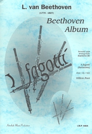 Beethoven Album fr 4 Fagotte Partitur und Stimmen