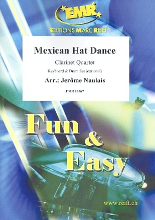 Mexican Hat Dance fr 3 Klarinetten und Bassklarinette (Keyboard und Schlagzeug ad lib) Partitur und Stimmen