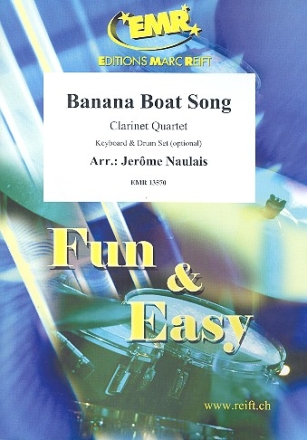 Banana Boat Song fr 3 Klarinetten und Bassklarinette (Keyboard und Schlagzeug ad lib) Partitur und Stimmen