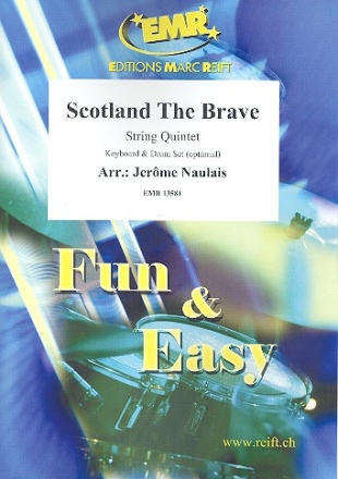 Scotland the Brave fr 5 Streicher (Keyboard und Schlagzeug ad lib) Partitur und Stimmen