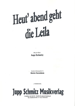 Heut' abend geht die Leila: Einzelausgabe Gesang und Klavier