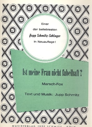 Ist meine Frau nicht fabelhaft: Einzelausgabe Gesang und Klavier