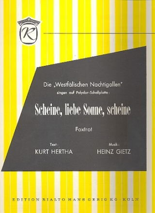 Scheine liebe Sonne scheine: Einzelausgabe Gesang und Klavier