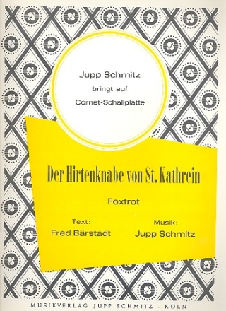 Der Hirtenknabe von St. Kathrein: Einzelausgabe Gesang und Klavier