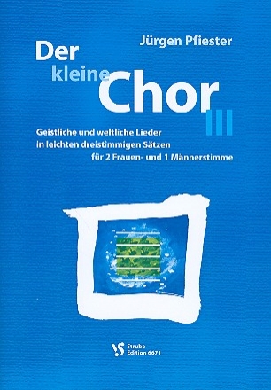 Der kleine Chor Band 3  fr gem Chor a cappella Partitur