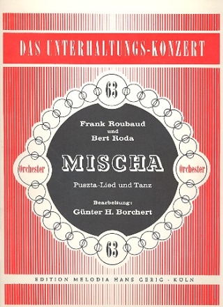 Mischa: Puszta-Lied und Tanz fr Salonorchester