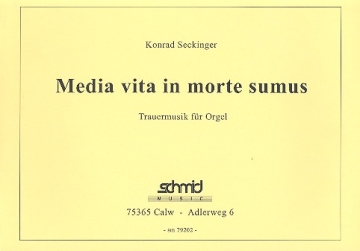 Media vita in morte sumus fr Orgel