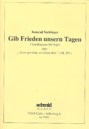 Gib Frieden unsern Tagen fr Orgel