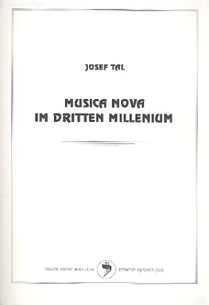 Musica Nova im dritten Millenium