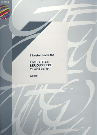 First little serious Pieces for piccolo, oboe, trumpet, clarinet and baritone saxophone score and parts