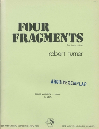 4 Fragments for horn, 2 trumpets and 2 trombones score and parts