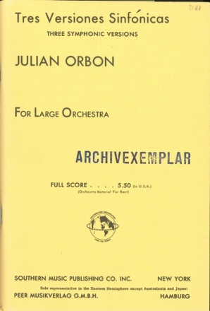 3 Versiones sinfonicas for orchestra study score