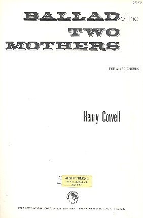 Ballad of the two Mothers for mixed chorus (SSATBB) a cappella score (with piano for rehearsal)