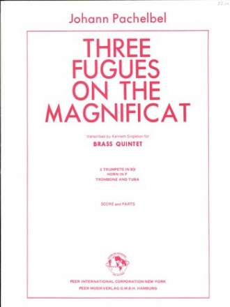 3 Fugues on the Magnificat for 2 trumpets, horn in F, trombone and tuba score and parts