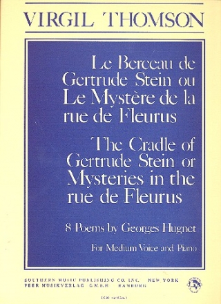 Le berceau de Gertrude Stein ou le mystre del la rue de Fleurus for medium voice and piano