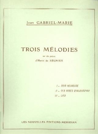 3 Melodies pour chant et piano