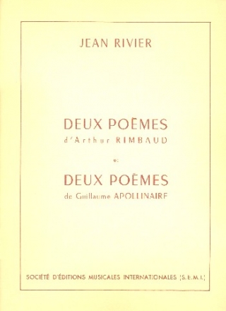 2 Poemes de Rimbaud - 2 poemes de Apollinaire pour chant et piano (frz)