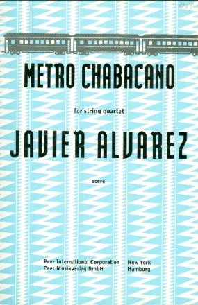 Metro Chabacano for string quartet score