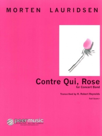 Contre Qui, Rose for concert band score and parts