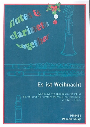 Es ist Weihnacht fr Flten und Klarinetten ( Ensemble ) Partitur und Stimmen