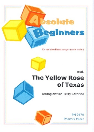 The yellow Rose of Texas fr variable Besetzung (sehr leicht) Partitur und Stimmen